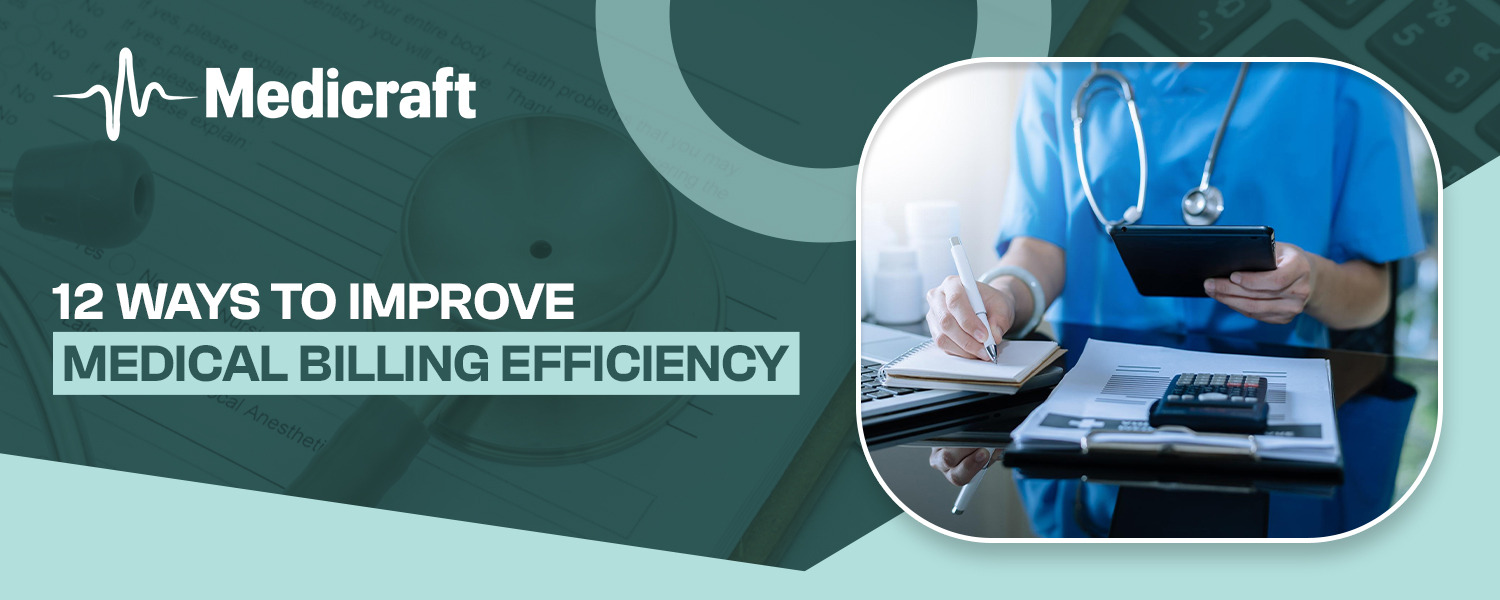 12 Ways to Improve Medical Billing Efficiency